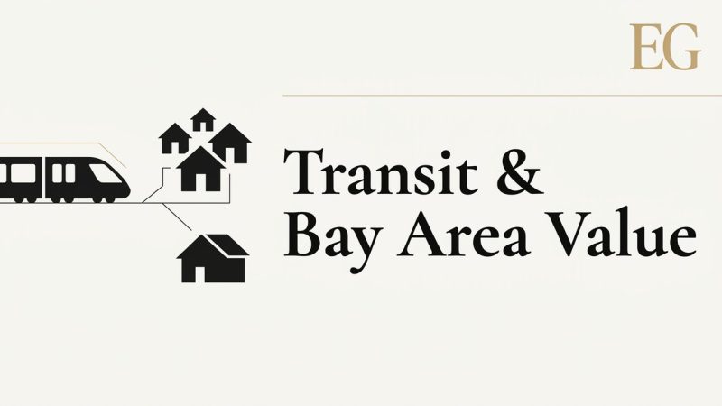 Black train icon connected to multiple house icons. Text: Transit & Bay Area Value. EG logo.