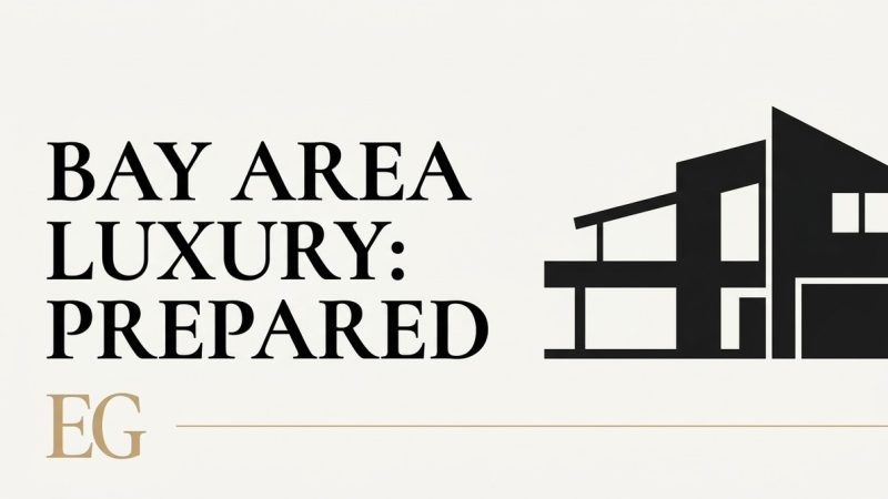 Black text "BAY AREA LUXURY: PREPARED" with a black silhouette of a modern house, on a light background.